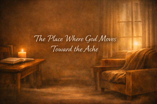 The Place Where God Moves Toward the Ache Jazzy Faith Designs