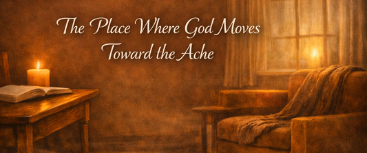 The Place Where God Moves Toward the Ache Jazzy Faith Designs