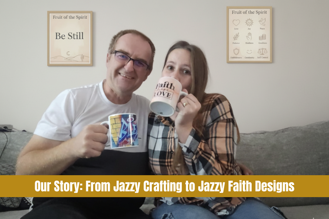 Our Story: From Jazzy Crafting to Jazzy Faith Designs - Jazzy Faith Designs
