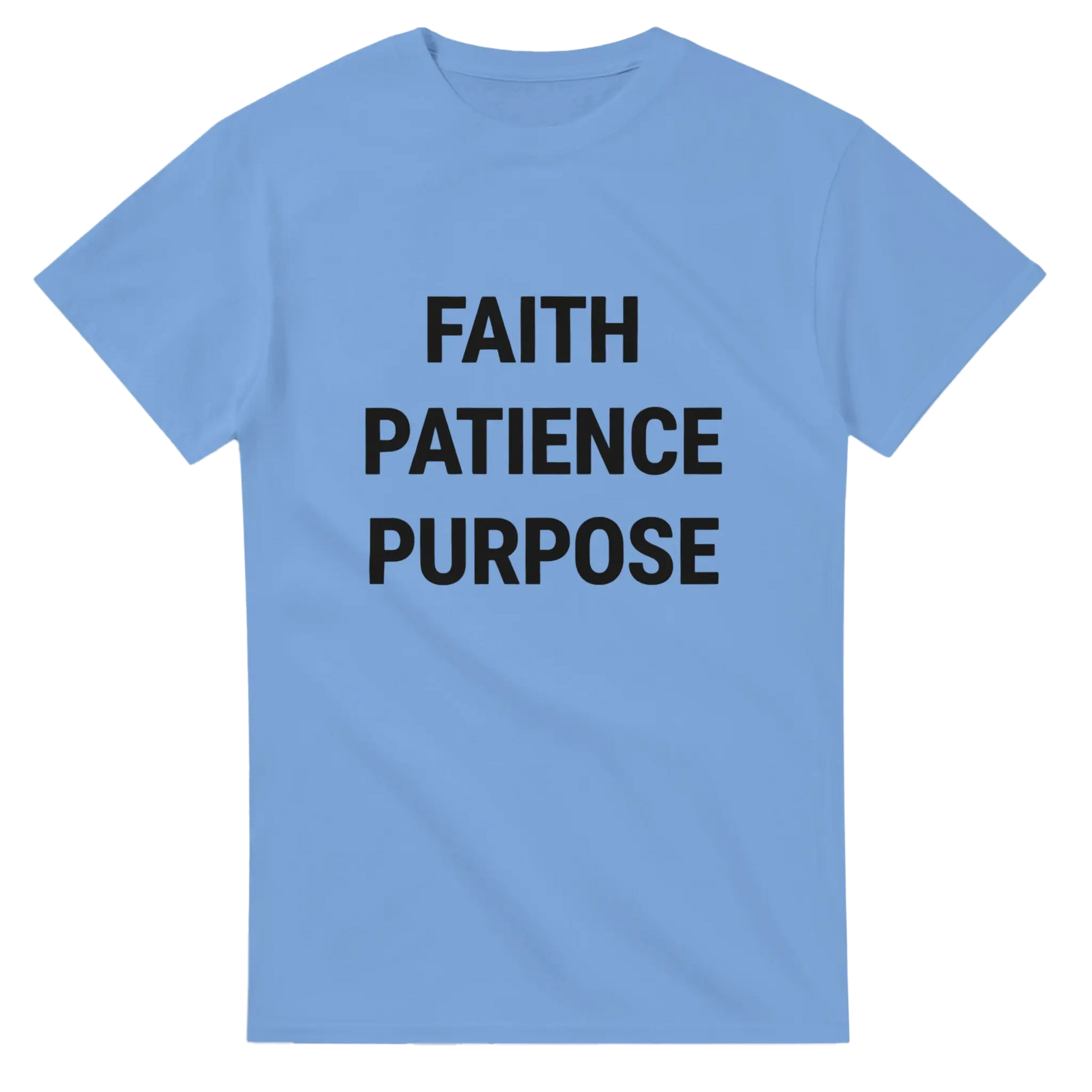 Flat lay light blue t-shirt with black text FAITH PATIENCE PURPOSE